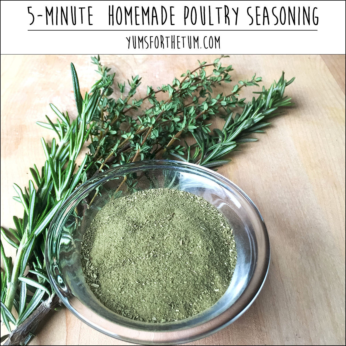 5-Minute Homemade Poultry Seasoning